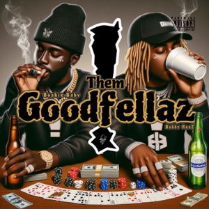 Them GOODFELLAZ