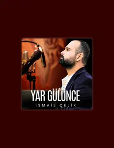 Écoutez İSMAİL ÇELİK, regardez des vidéoclips, lisez la biographie, consultez les dates de tournée et plus encore !