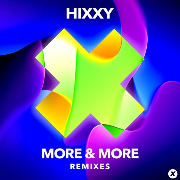 More & More (Remixes) - Single