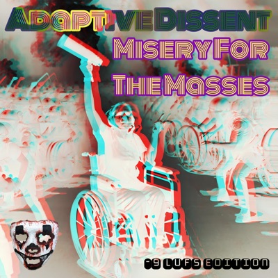 Misery for the masses (-9 LUFS Edition) - Single