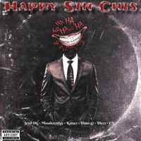 Happy Sin Chis (feat. Kaiser PR, Dime47, CN, MOODEESSTYY & Dierr) - Single - Jeyd Og
