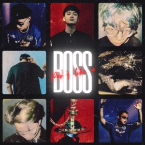 boss (feat. SIXTYUPTOWN & PHAN)