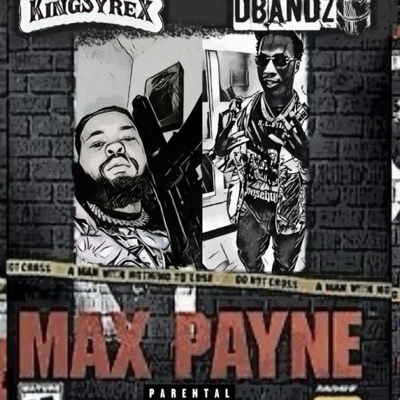 Max Payne (feat. DBANDZ KC) - Single