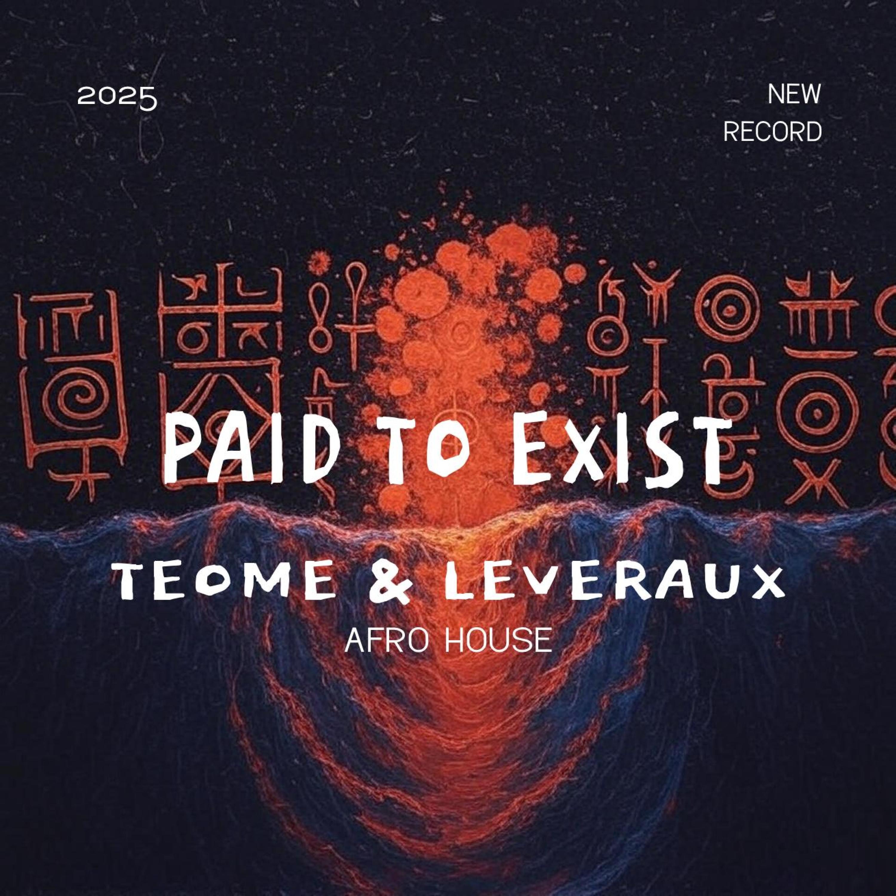 PAID TO EXIST - Single