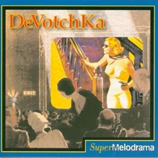 Devotchka - Dark Eyes