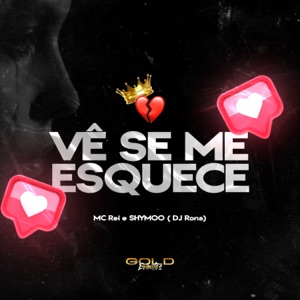 Vê Se Me Esquece
