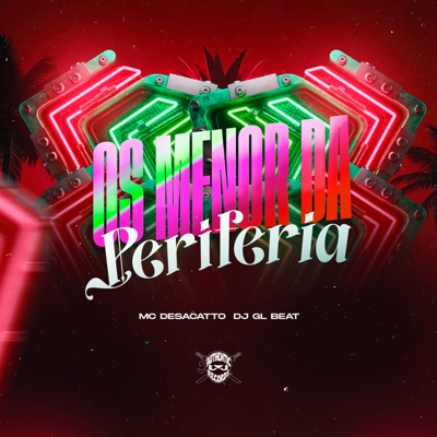 Os Menor da Periferia - Single