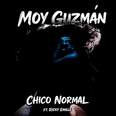 Chico Normal (feat. Ricky Emille) - Single