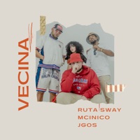Vecina - Single - Jgos, Mcinico & Ruta Sway