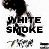 White Smoke - Single - DiRTYGAB!