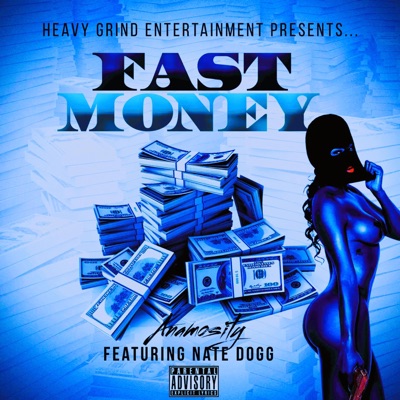Fast Money (feat. Nate Dogg) - Single