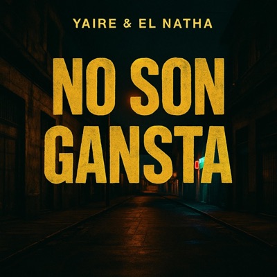 No Son Gansta (feat. El Natha & La Fórmula Récords) - Single
