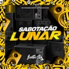 Sabotação Lunar - Single