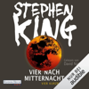 Vier nach Mitternacht: Langoliers und Nachts - Stephen King & Joachim Körber - Übersetzer