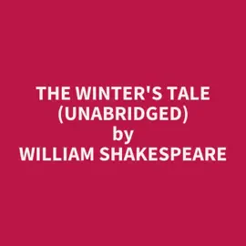 The Winter's Tale (UNABRIDGED)