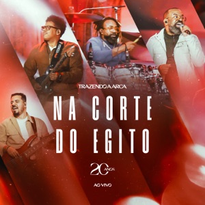 Na Corte do Egito (Ao Vivo)