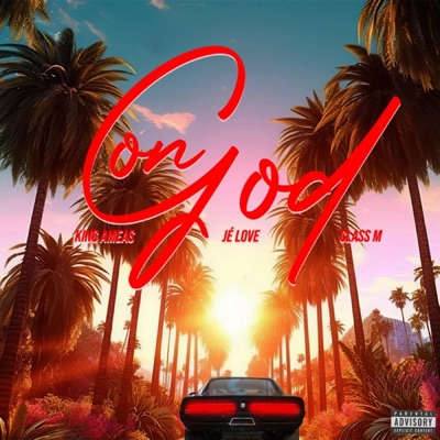 On God (feat. Je'Love & Class M.) - Single