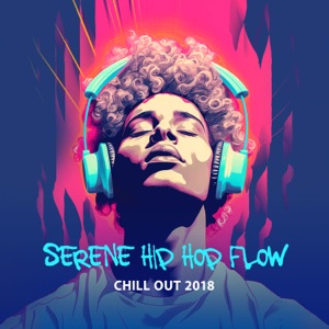 Serene Hip Hop Flow
