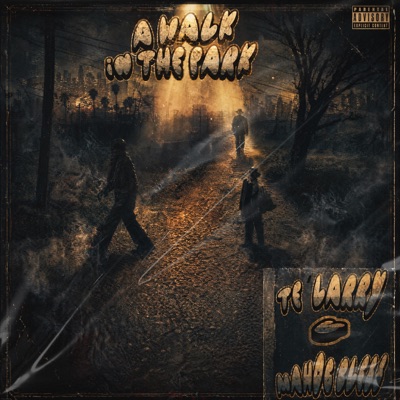 A WALK IN THE PARK (feat. Te Larry) - EP