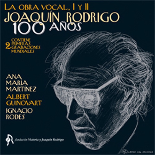 Joaquín Rodrigo: Obra Vocal I