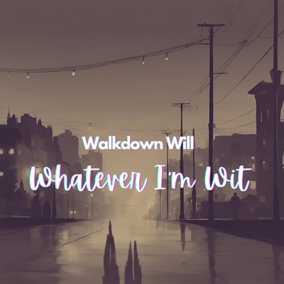 Whatever I'm Wit - Single