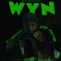 WYN? (feat. ZTR Zayno) - Single - Dj KidNasa
