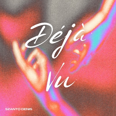 Deja vu - Single