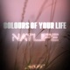 Colours of Your Life Single