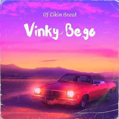 DJ Likin Breat - Vinky Bego