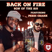 Back on Fire (feat. Peedi Crakk) - Single - Son of the 215
