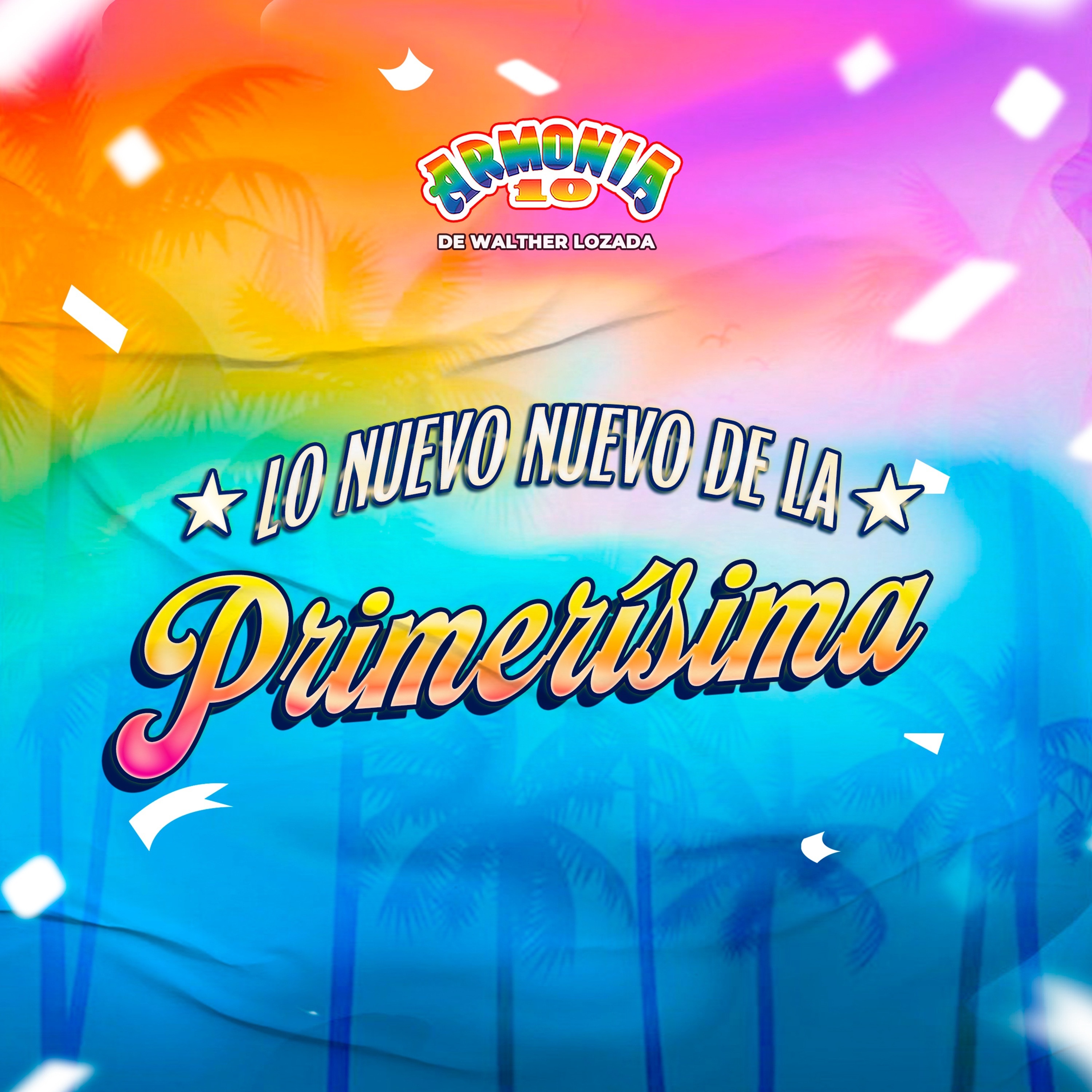 Lo Nuevo Nuevo de la Primerisisma