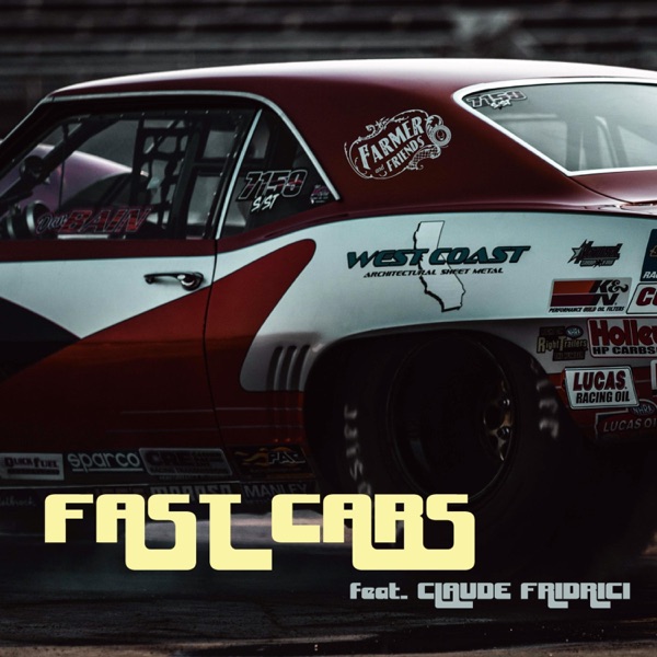 Fast cars (feat. Claude Fridrici)