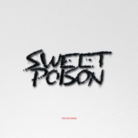 Sweet Poison - Single - Taylor Krom