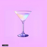 Martini - Single - 7 PROBLEM