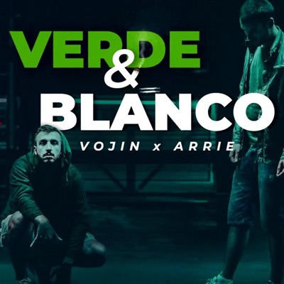 VERDE & BLANCO (feat. Arrie) - Single