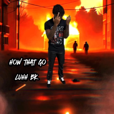 how that go - Single