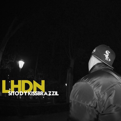 LHDN (feat. KISSBRAZZIL & NATTIVE) - Single