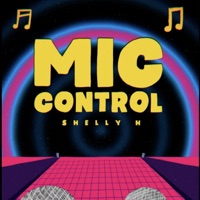 Shelly H - Mic Control