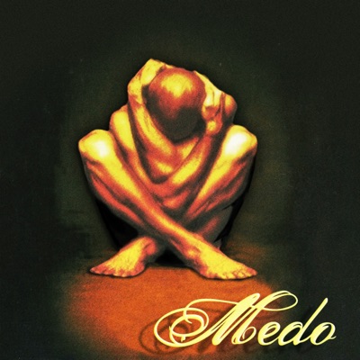 Medo (Remasterizado)