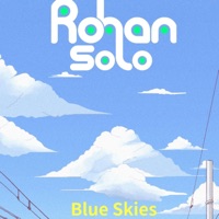 Blue Skies - Single - Rohan Solo