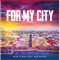 For My City (feat. Dae Money) [Radio Edit] - Mike D Man lyrics