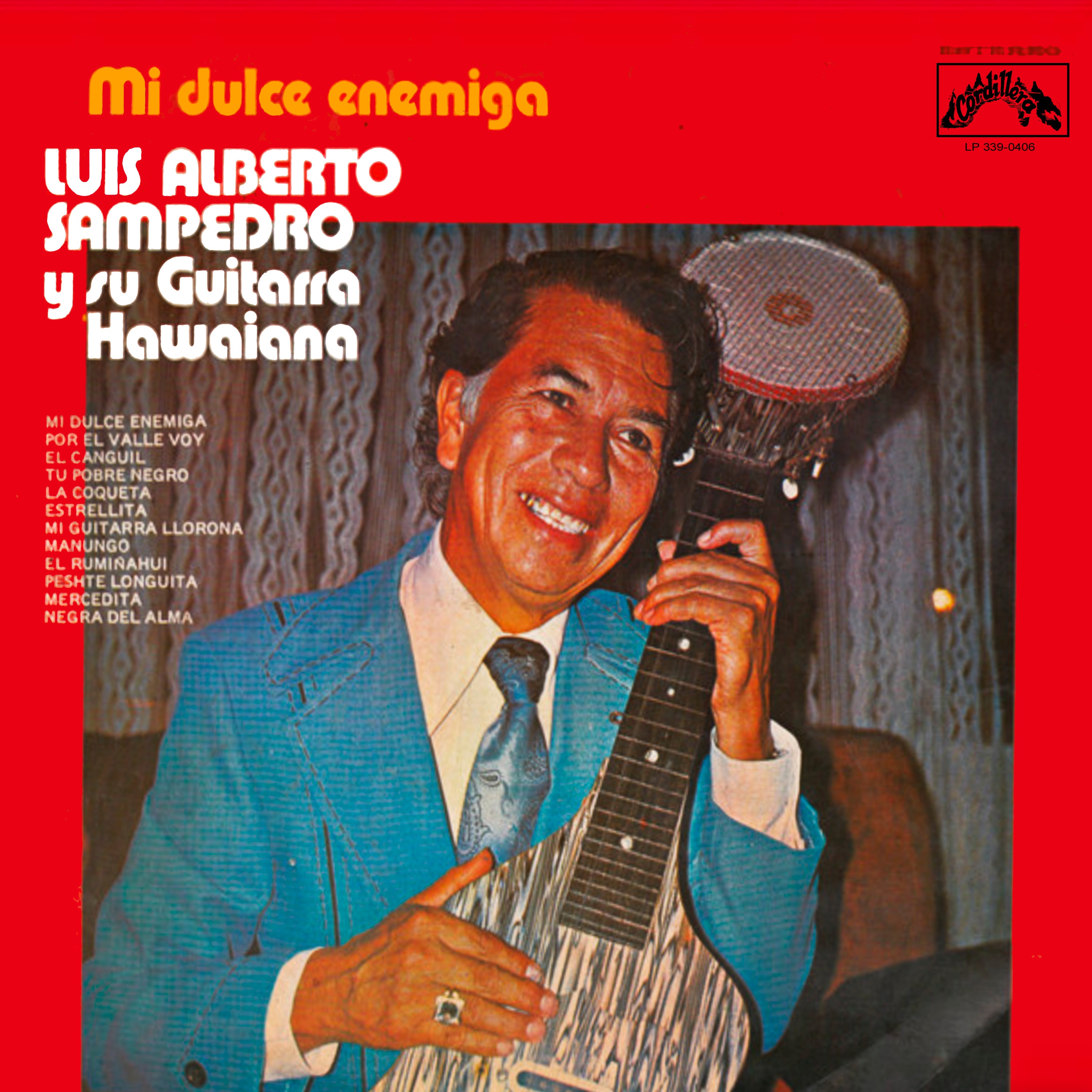 Luis Alberto Sampedro y Su Guitarra Hawaiana