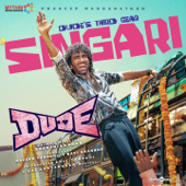 Singari (From "Dude")