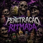 PENETRAÇÃO RITMADA - Single