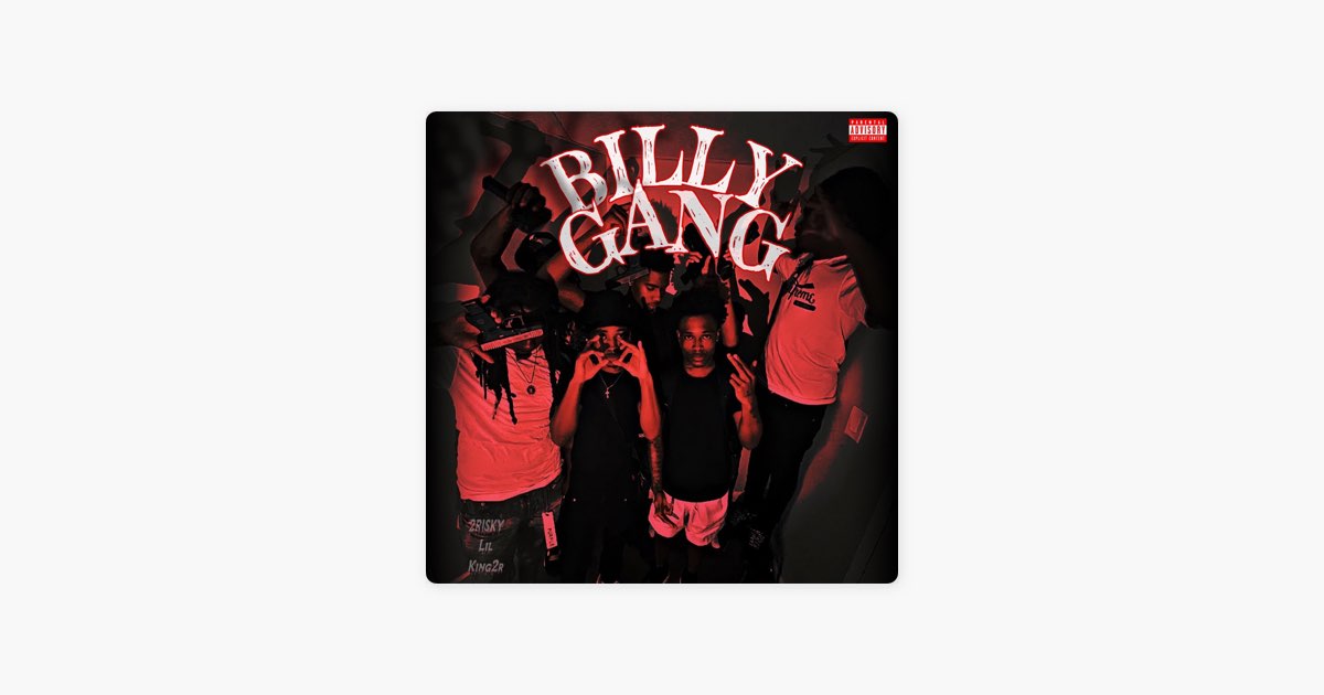 Billy Gang - Single - Album by Lil King2r - Apple Music