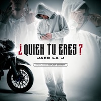 ¿Quién Tú Eres? - Single - jaed la j