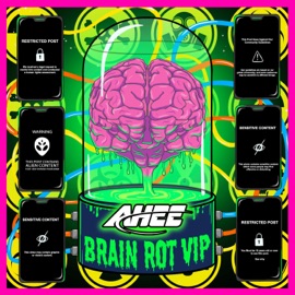 Brain Rot (VIP) AHEE