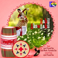 Aahil Akow Aahil - Single - Jyoti Prasad Das, Dulal Manki & Purnendu Das