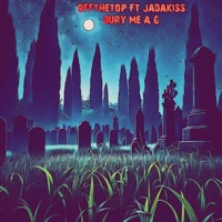 Bury me a G - Single - Offthetop