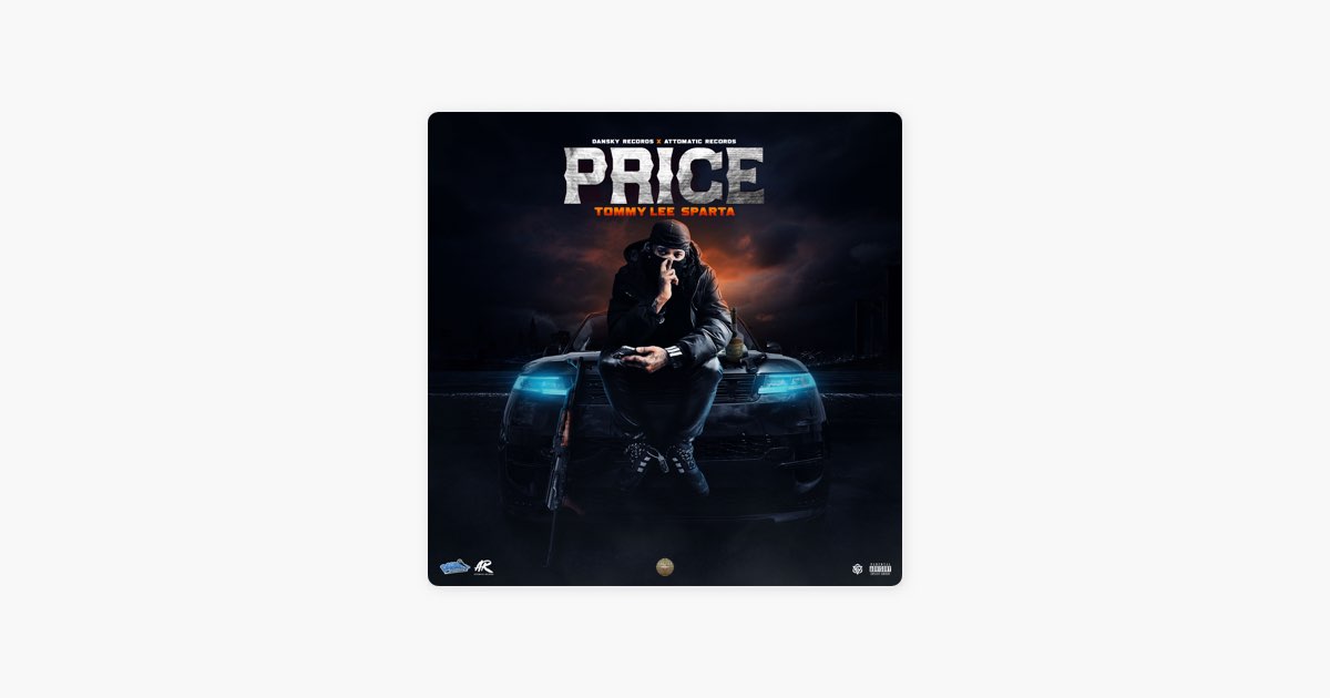 Price (feat. Attomatic & Dan Sky) - Tommy Lee Sparta